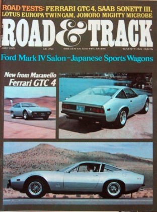 ROAD & TRACK 1972 JULY - SONETT 3, EURPOA DOHC, GTC4*